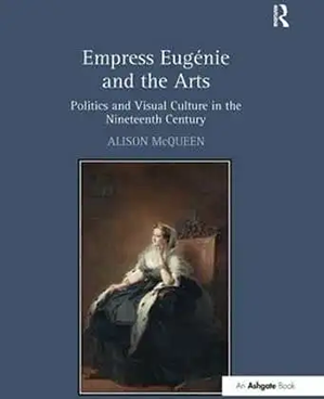 Empress Eugenie and the Arts