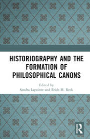 Book Cover Historiography and the Formation of Philosophical Canaon
